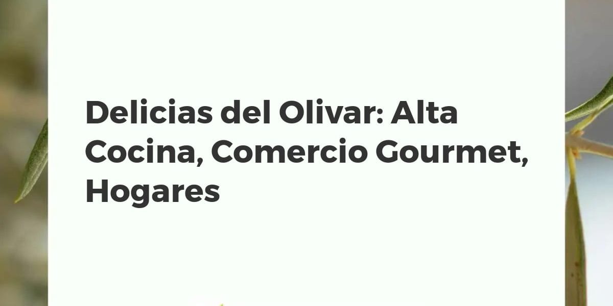 Campo de olivos al atardecer, cocina moderna con chef, y mesa familiar, simbolizando la versatilidad del aceite de oliva.