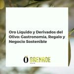 Botellas de aceite de oliva gourmet y productos del olivo presentados como regalo, con un fondo de olivar sostenible.