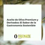 Botella de aceite de oliva premium con paté de aceitunas y esferificaciones, sobre madera rústica y ramas de olivo
