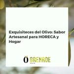 Variedad de productos gourmet de Grenade Olive Oil, incluyendo AOVE, patés, olivas, caviar de aceite, queso y almendras Marcona, en una mesa de madera.